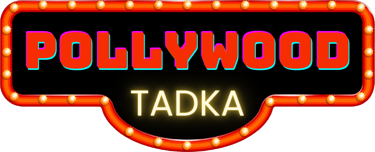 Pollywood Tadka
